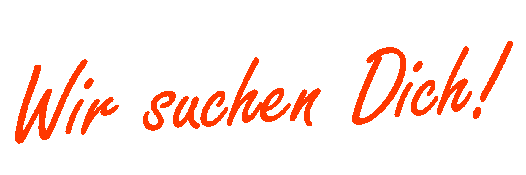 Wir suchen Dich